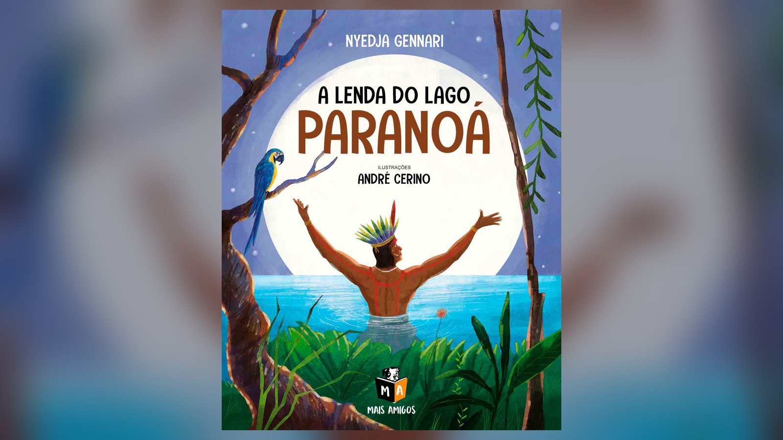 Capa do livro A Lenda do Lago Paranoá, com ilustração de indígena de braços abertos no lago